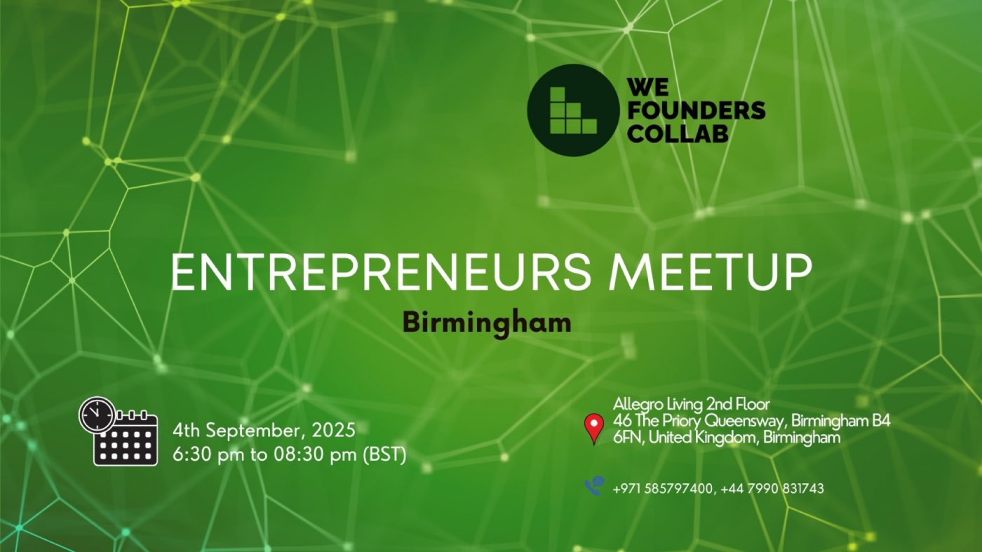 Entrepreneurs Meetup by We Founders Collab Birmingham 2025