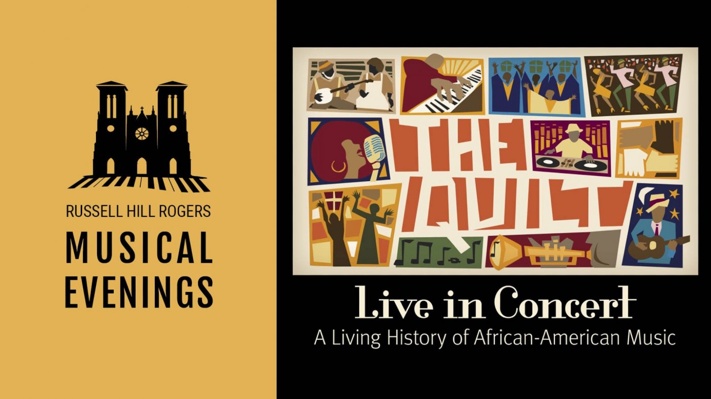 The Quilt: Live in Concert - Russell Hill Rogers Musical Evenings