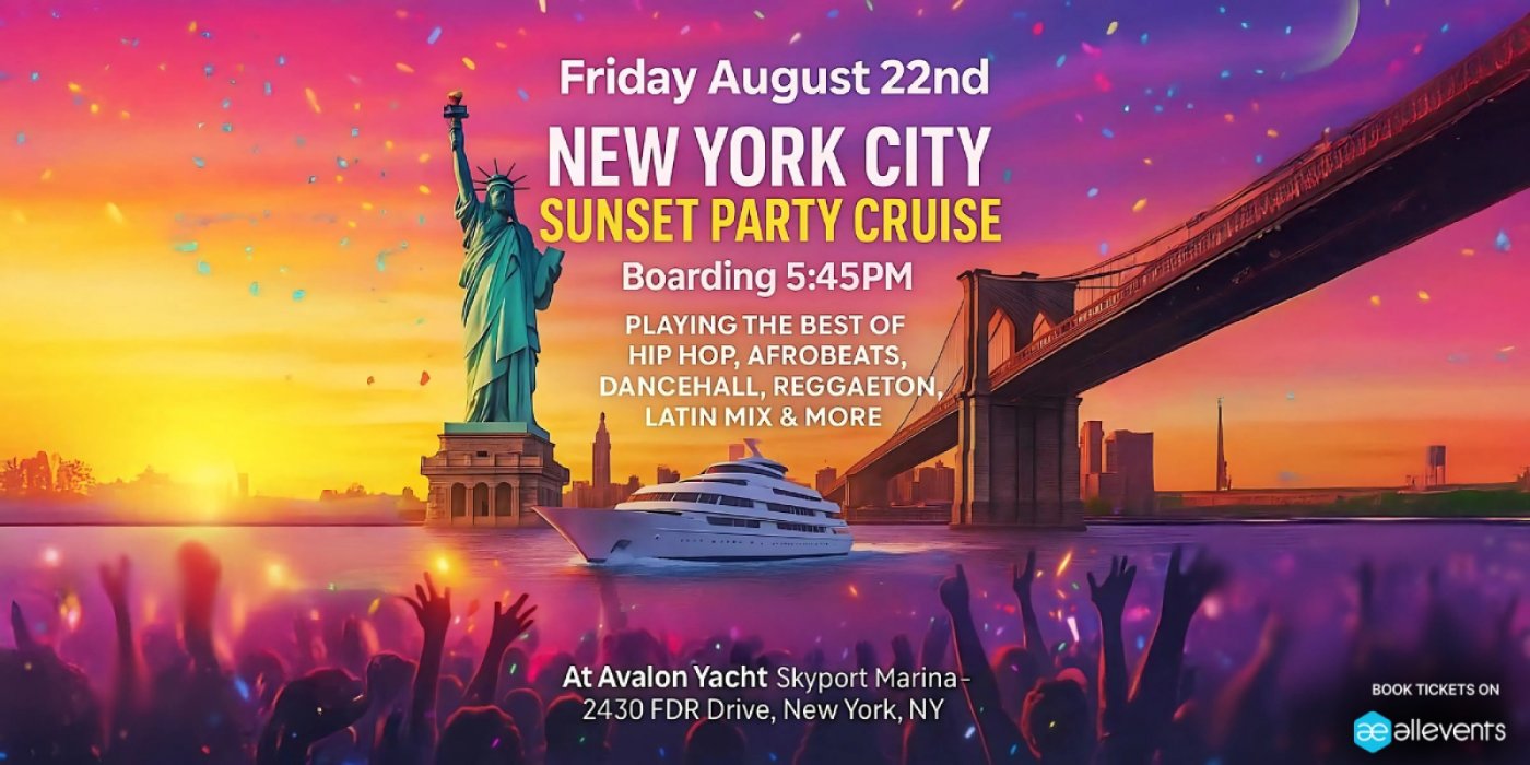 Sunset Party Cruise NYC \u2013 Friday, August 22nd | Avalon Yacht