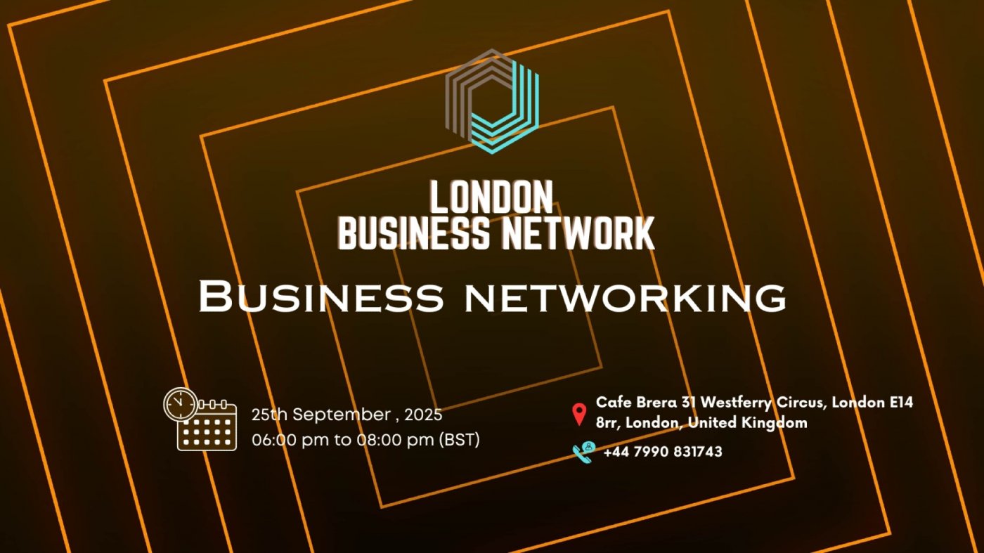 BUSINESS NETWORKING LONDON 2025