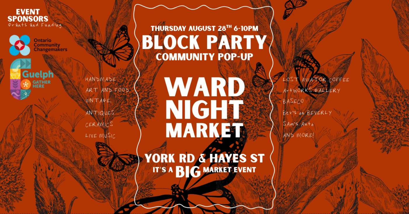 BIG Ward Night Market | Thursday August 28th York Rd & Hayes St