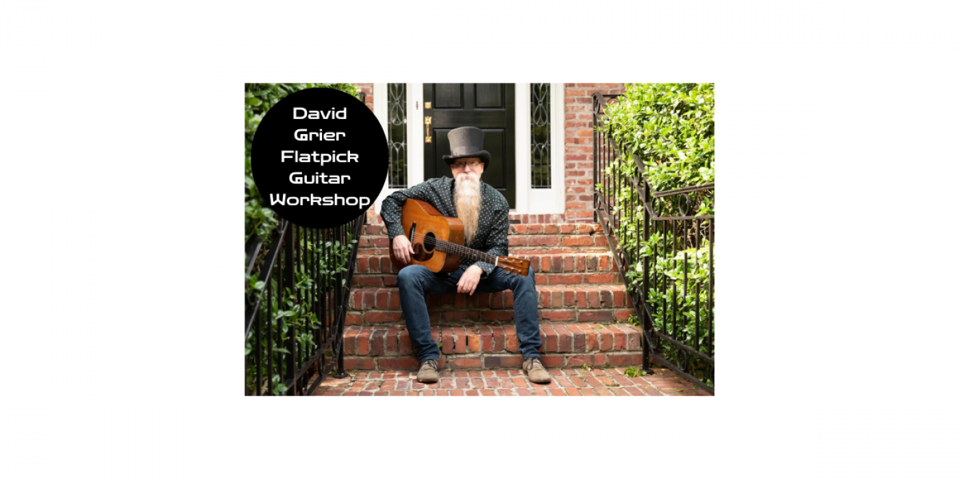 David Grier Flatpick Guitar Workshop