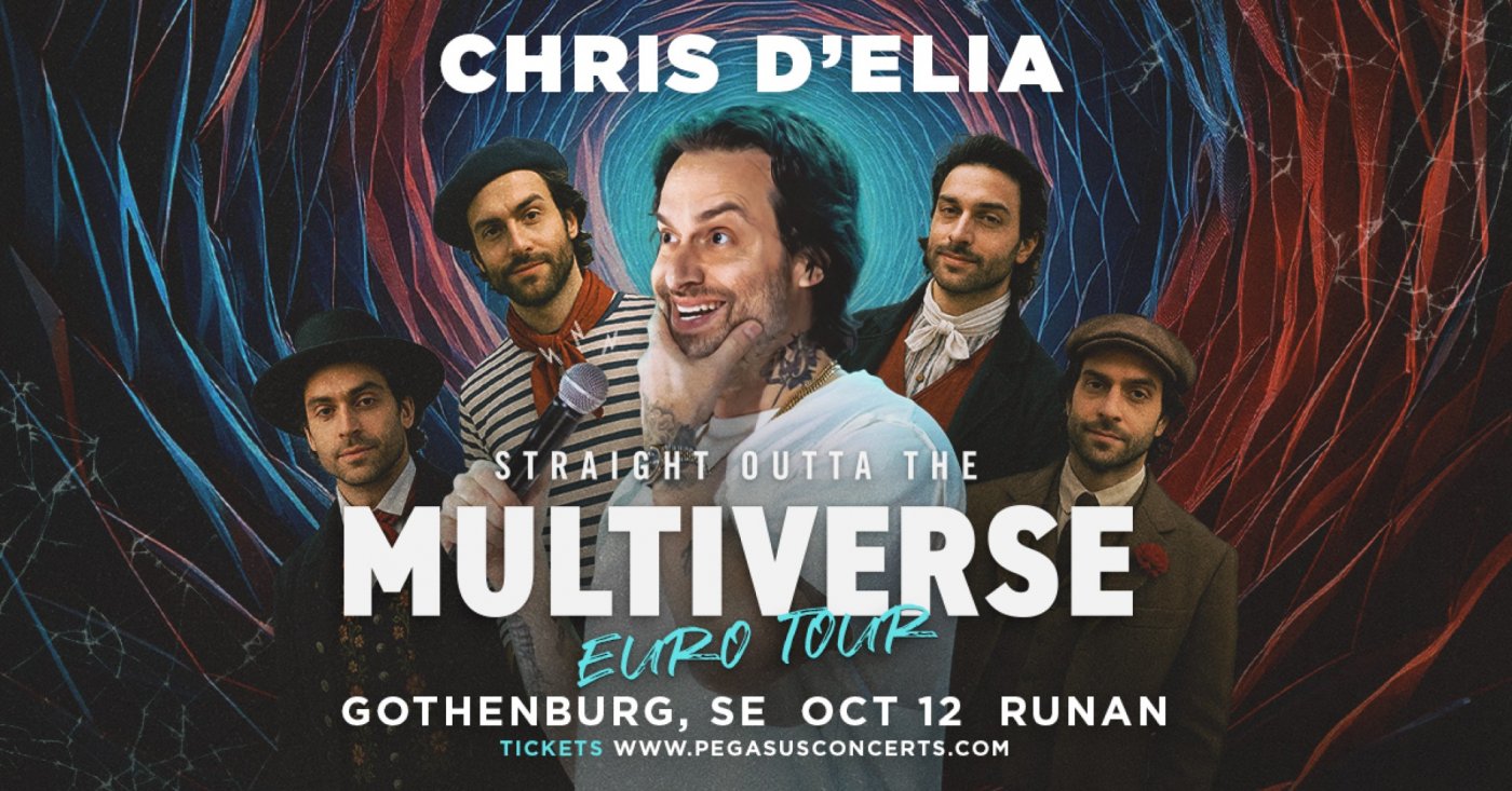 Chris D\u2019elia Straigh Outta the Multiverse - Gothenburg