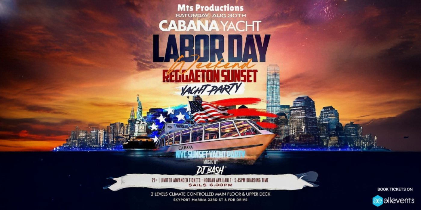 Labor Day Weekend Reggaeton Sunset Yacht Party NYC \u2013 Saturday, August 30th