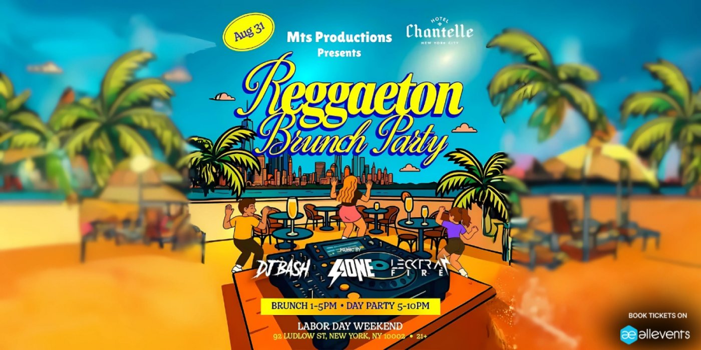 Reggaeton Rooftop Day Party \u2013 Sunday, August 31st at Hotel Chantelle NYC