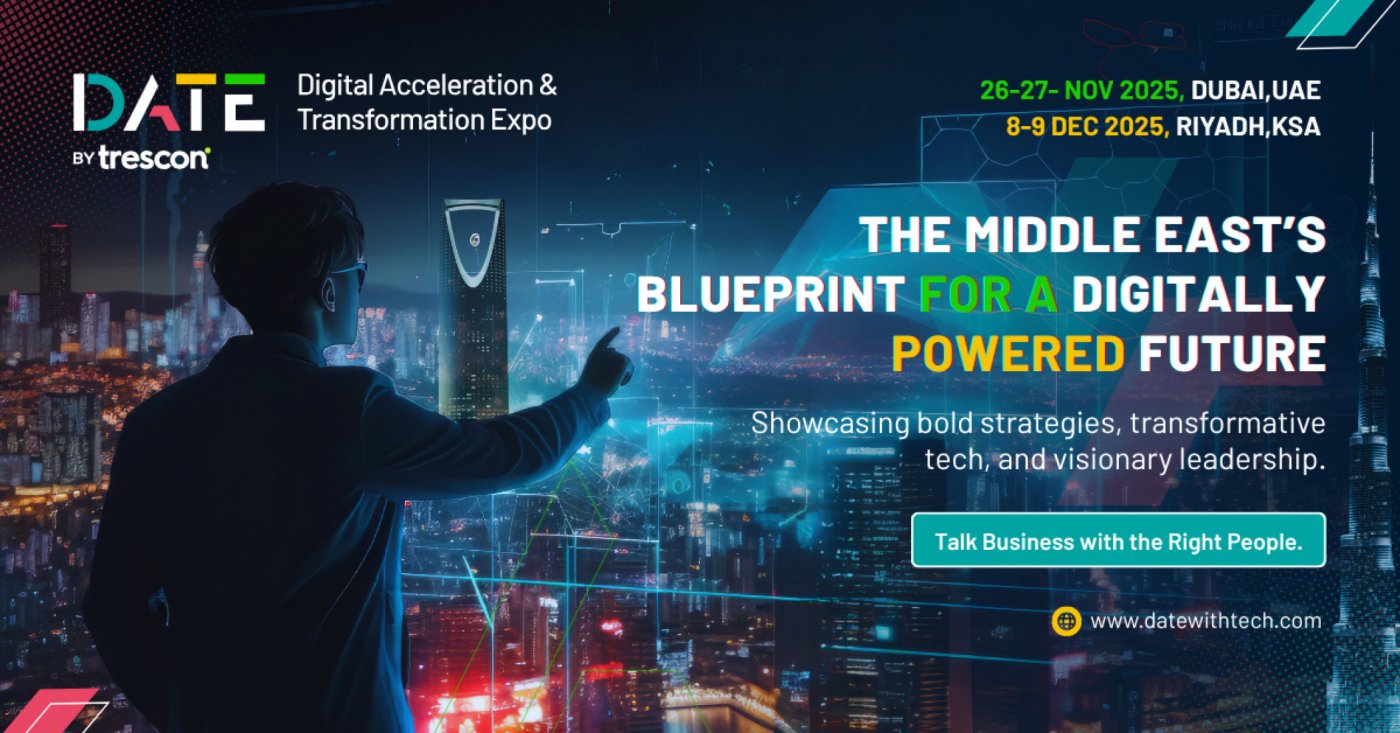 DATE with Tech \u2013 DATE MENA (Digital Acceleration & Transformation Expo)