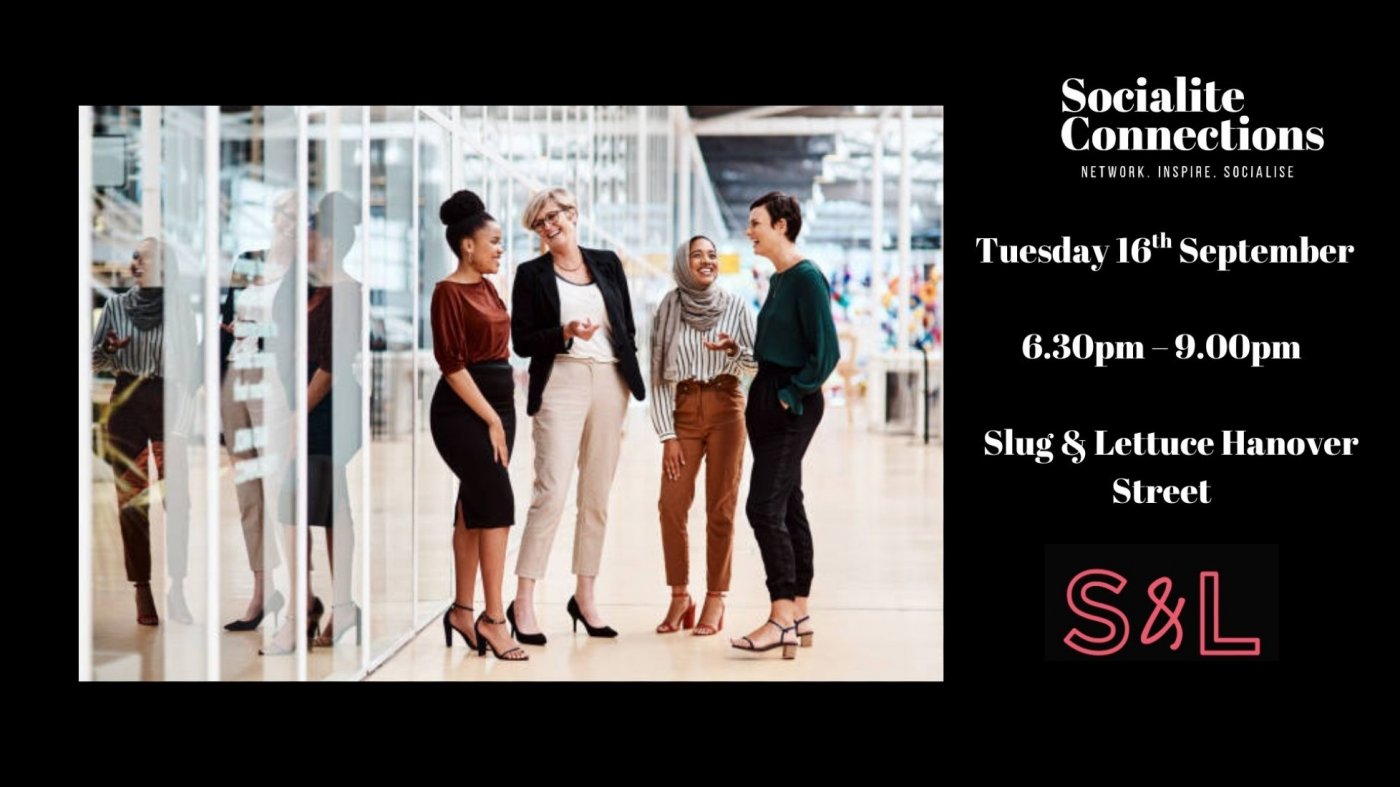 Women in Business, Startups, Professionals Networking at Slug & Lettuce Hanover Street
