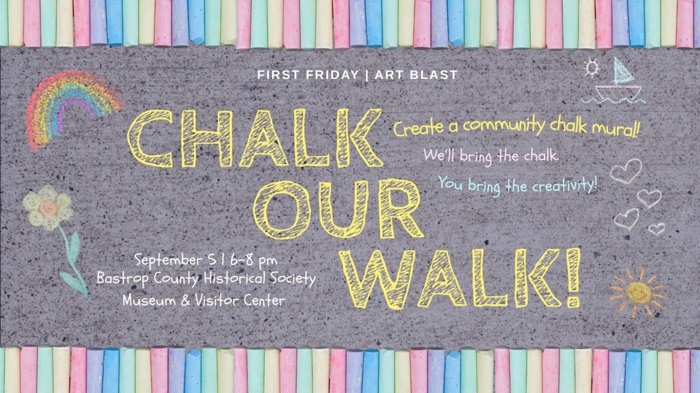 First Friday | Art Blast - Chalk Our Walk!