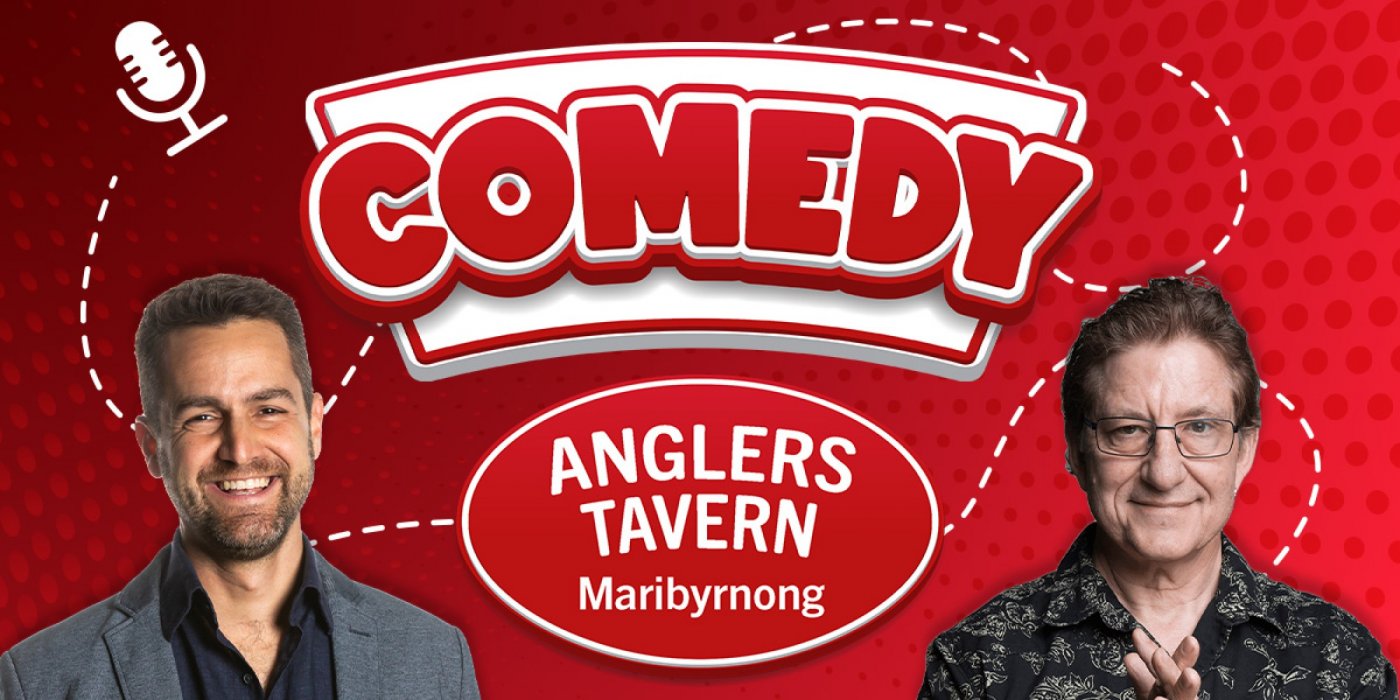 Richard Stubbs & Ivan Aristeguieta - Comedy at Anglers Tavern, Maribyrnong