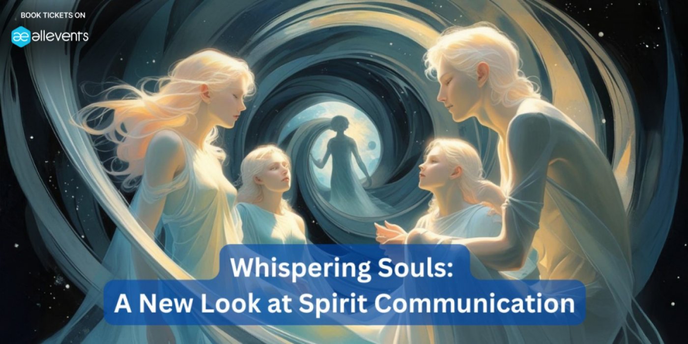 Whispering Souls: A New Look at Spirit Communication