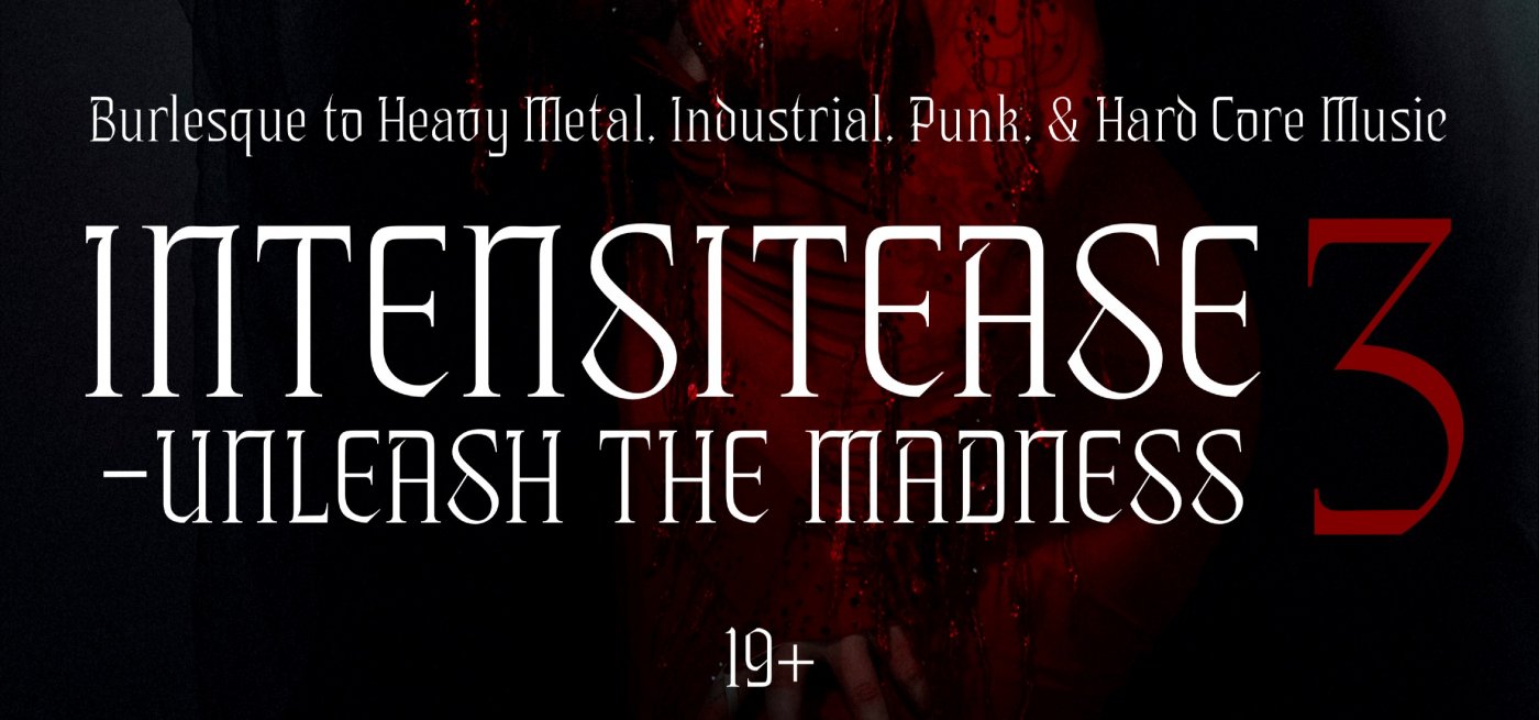 INTENSITEASE 3: Unleash the Madness, Burlesque