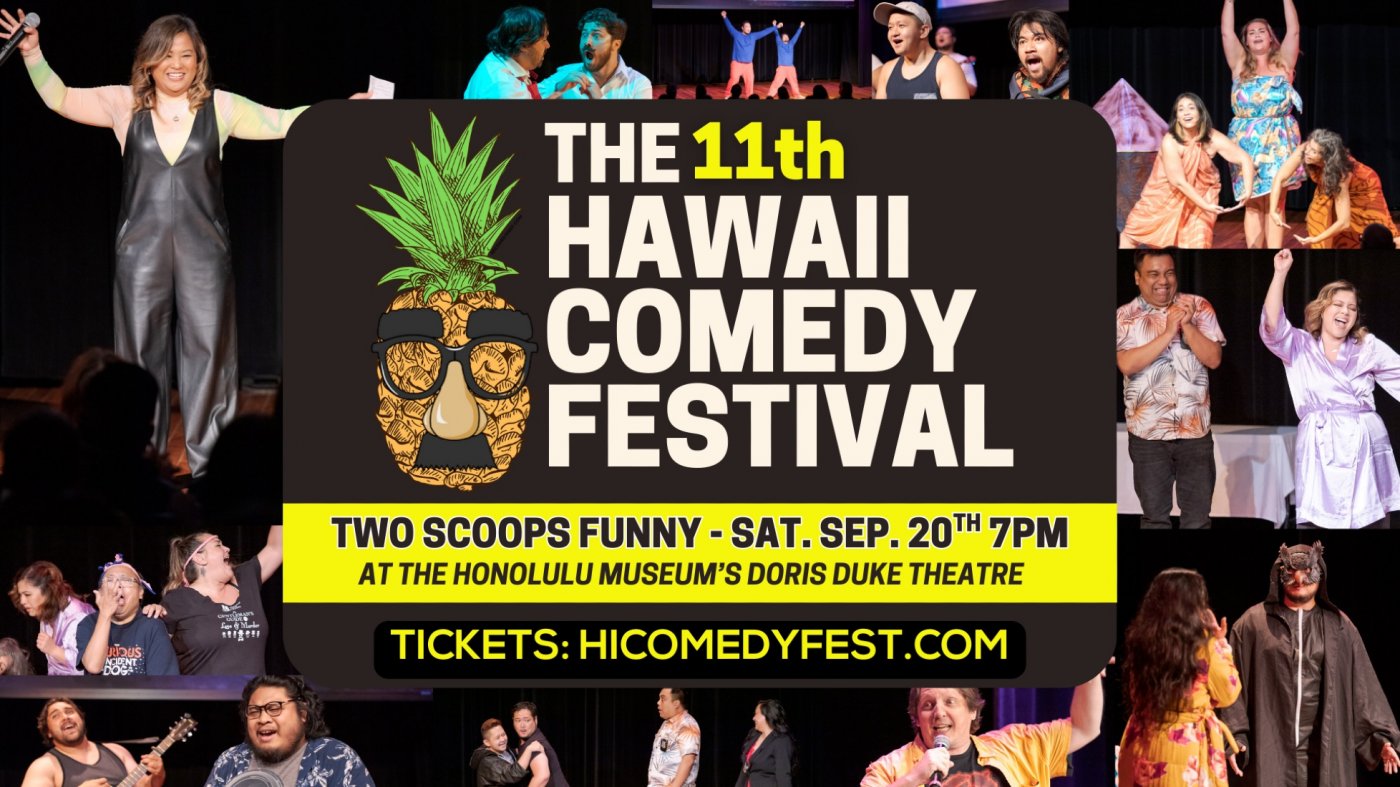 HAWAI\u2019I COMEDY FESTIVAL - TWO SCOOPS FUNNY SHOW