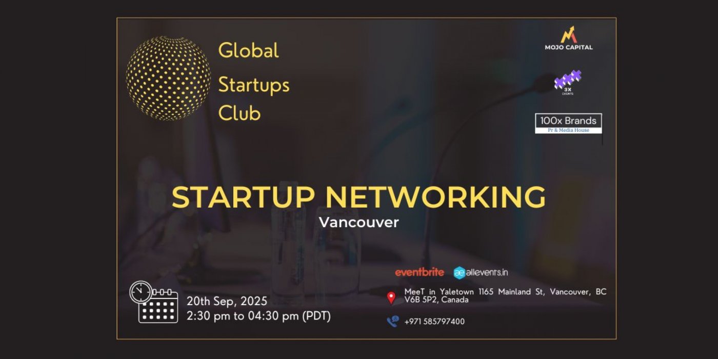 GLOBAL STARTUPS CLUB l STARTUP NETWORKING Vancouver 2025