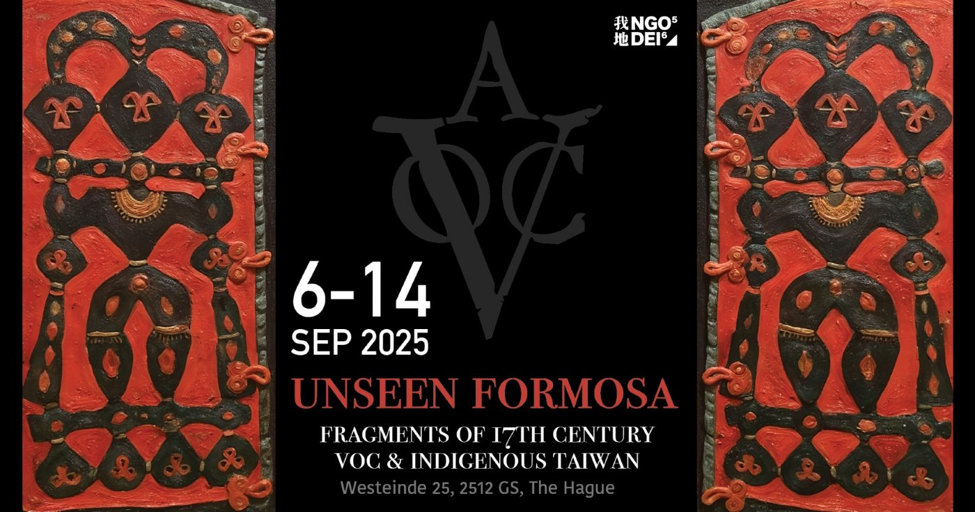 Unseen Formosa - Fragments of 17th Century VOC & Indigenous Taiwan