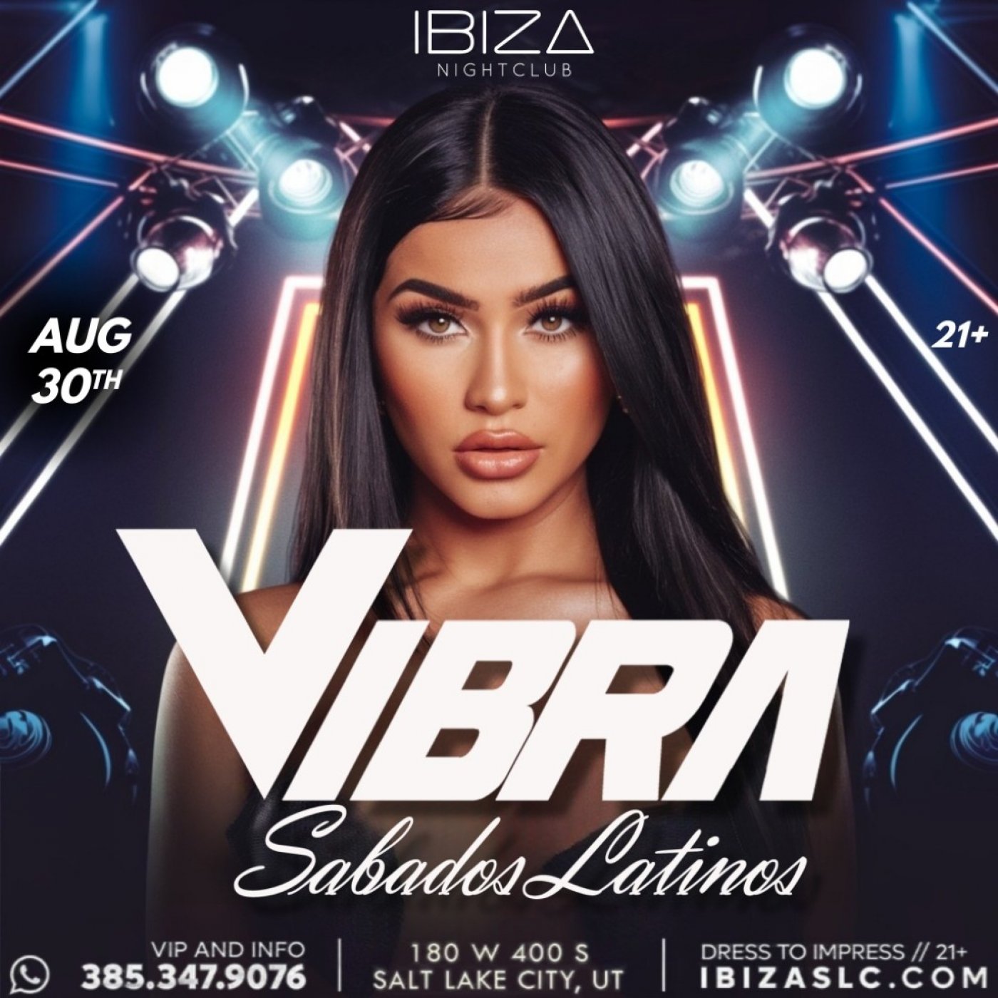 Vibra S\u00e1bados Latinos \u2013 Latin Night @ Ibiza SLC