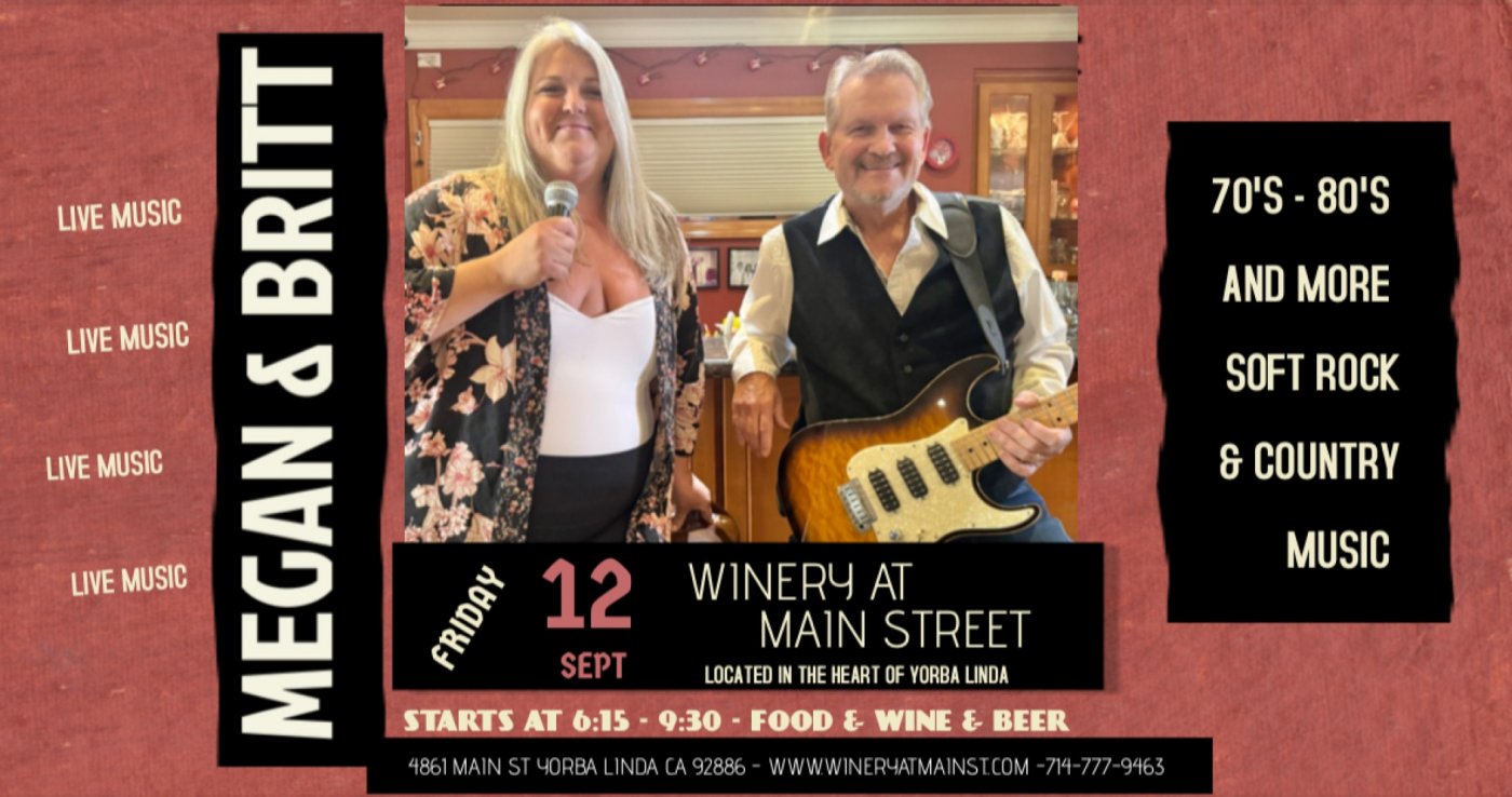Megan and Britt at the Winery on Main St. Yorba Sept 12th