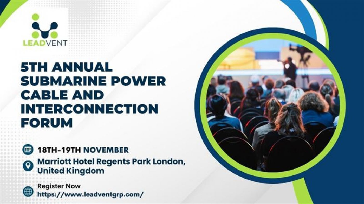 5th Annual Submarine Power Cable and Interconnection Forum