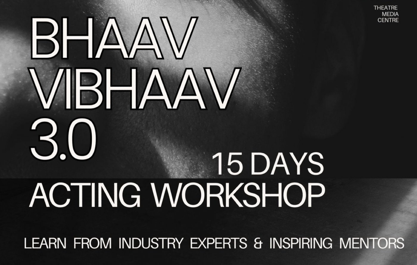 Bhaav Vibhaav 3.0 Acting Workshop