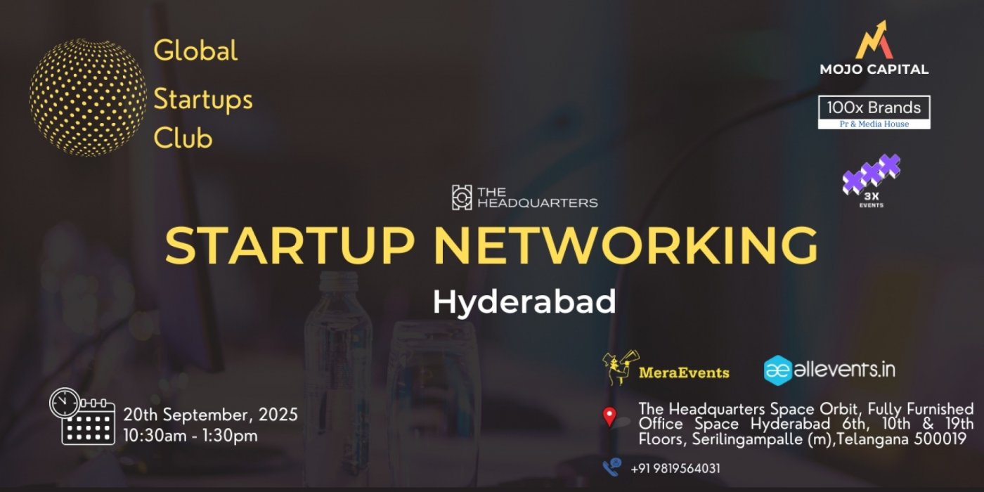 GLOBAL STARTUPS CLUB l STARTUP NETWORKING Hyderabad 2025