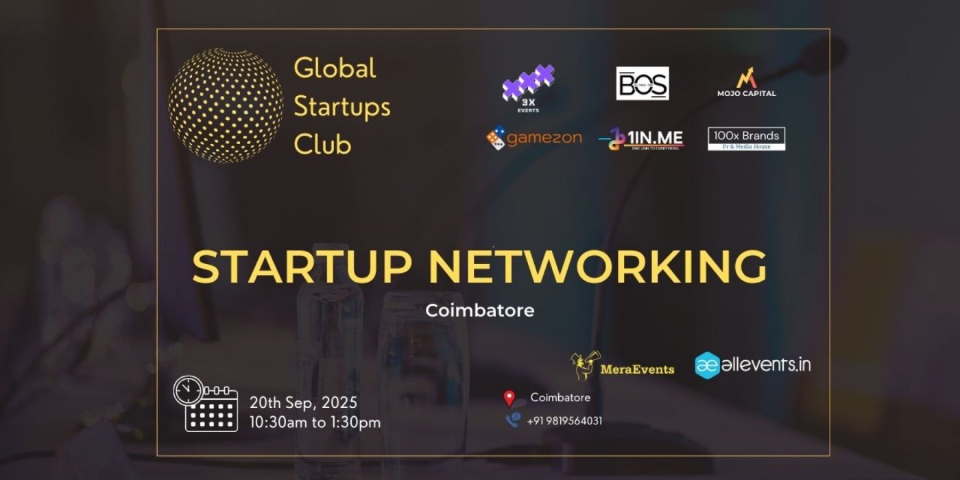 GLOBAL STARTUPS CLUB l STARTUP NETWORKING Coimbatore 2025