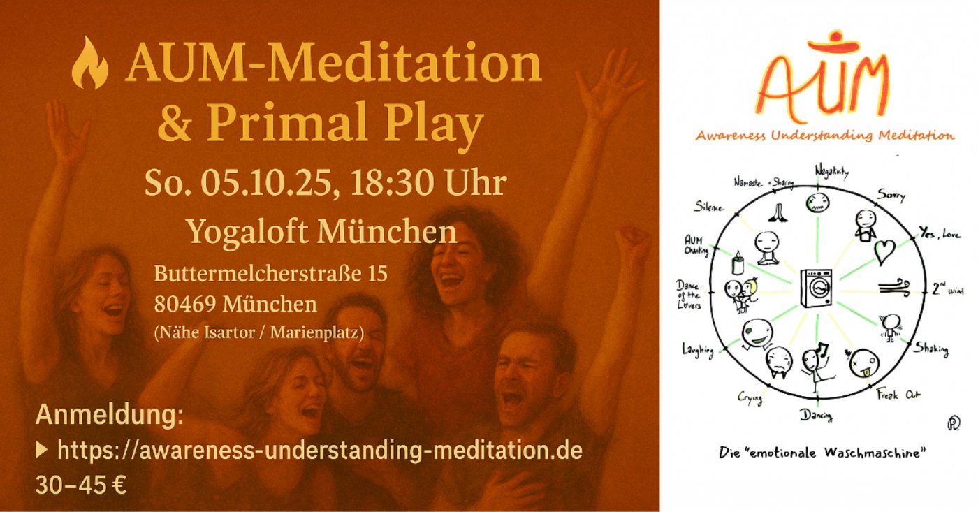 \ud83d\udd25 AUM Meditation & Primal Play [M\u00fcnchen]