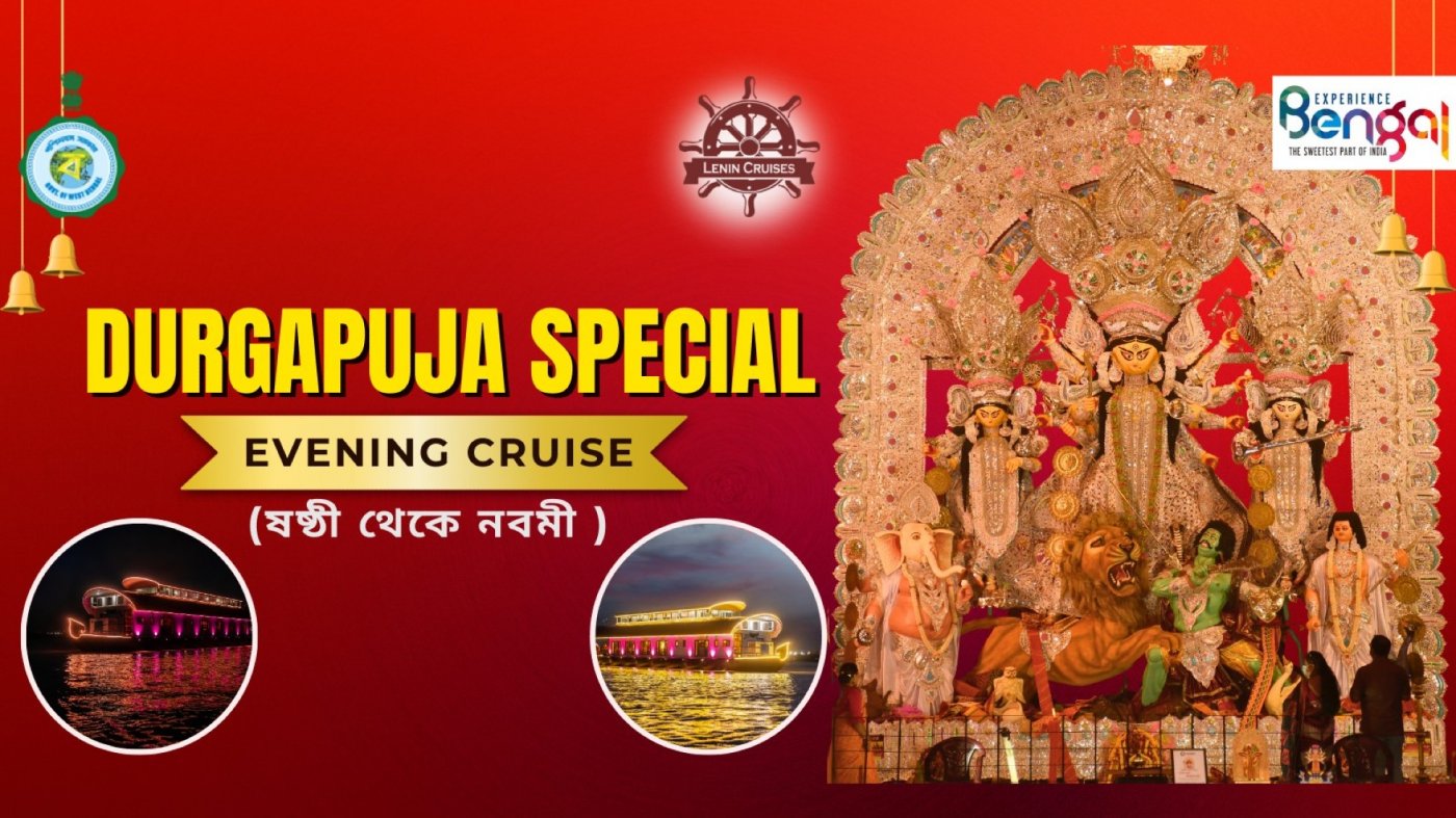 DURGA PUJA SPECIAL EVENING AT LENIN CRUISE