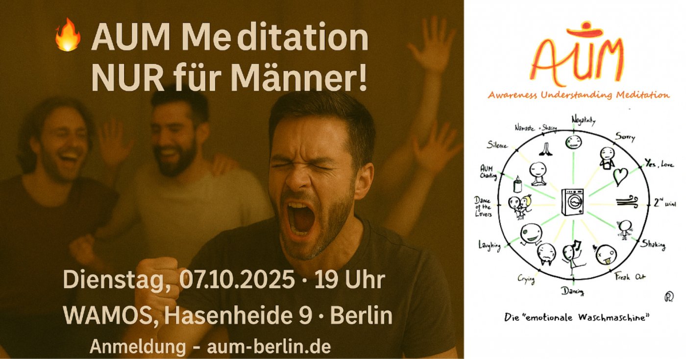 \ud83d\udd25 AUM Meditation nur f\u00fcr M\u00e4nner! - WAMOS Edition [Berlin]