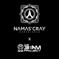 Namas'Cray X 3AM