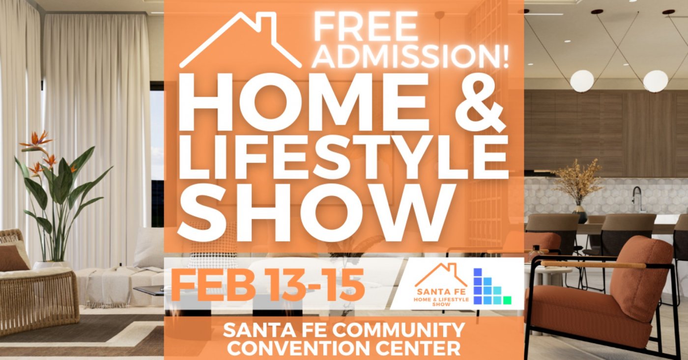 FREE Santa Fe Home & Lifestyle Show, February 2026