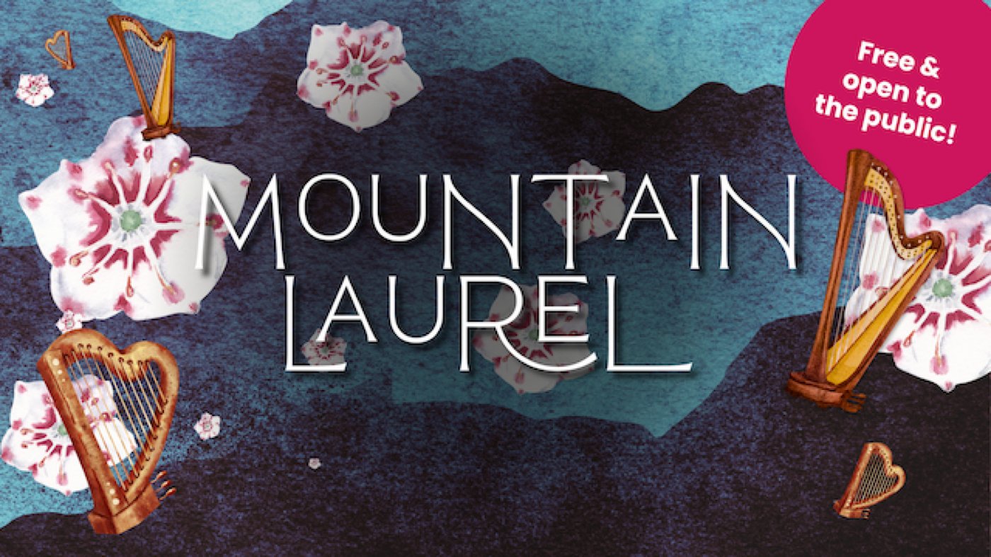 WNC Harps: Mountain Laurel