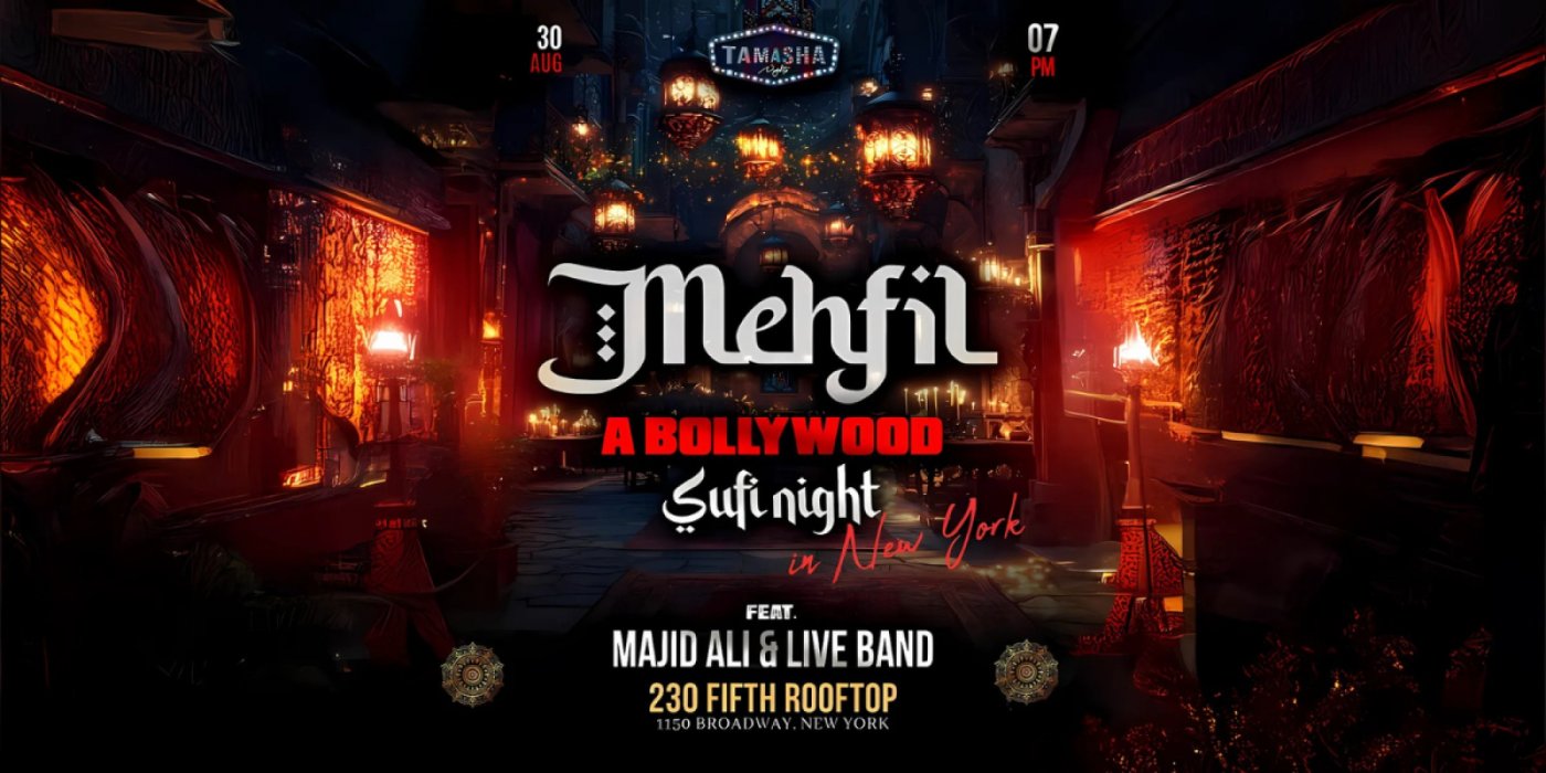 Manhattan Mehfil - Live Bollywood Sufi Night FT. Majid Ali @230 Fifth Ave