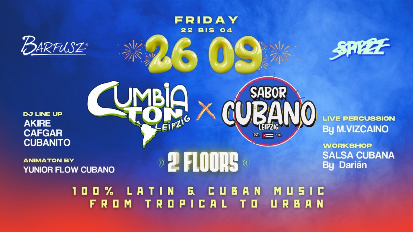 \ud83e\ude85\ud83c\udf34\ud83e\udea9 Cumbiaton Leipzig x Sabor Cubano - Fr. 26.09.2025\ud83e\udea9 \ud83c\udf34\ud83e\ude85