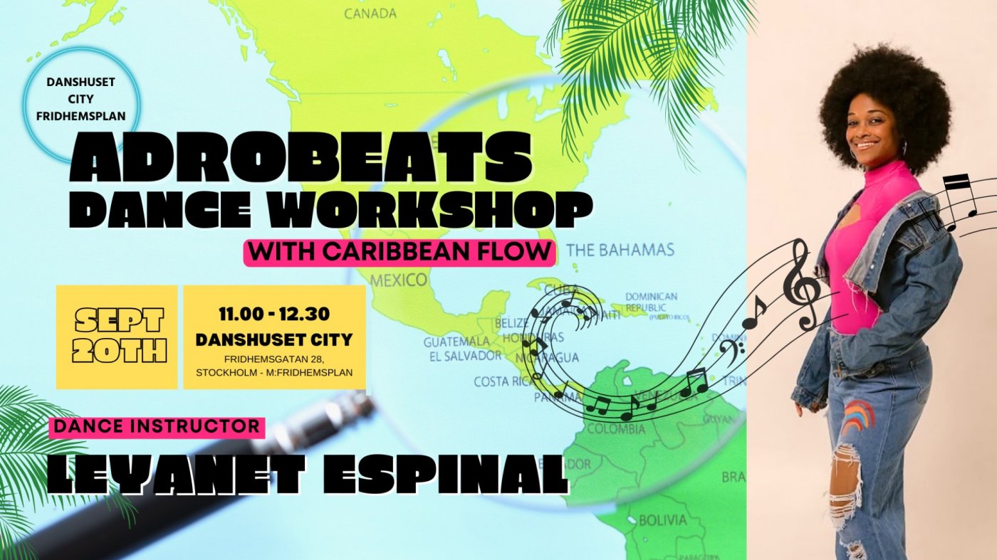 Afrobeats with Caribbean Flavor Workshop at Fridhemsplan