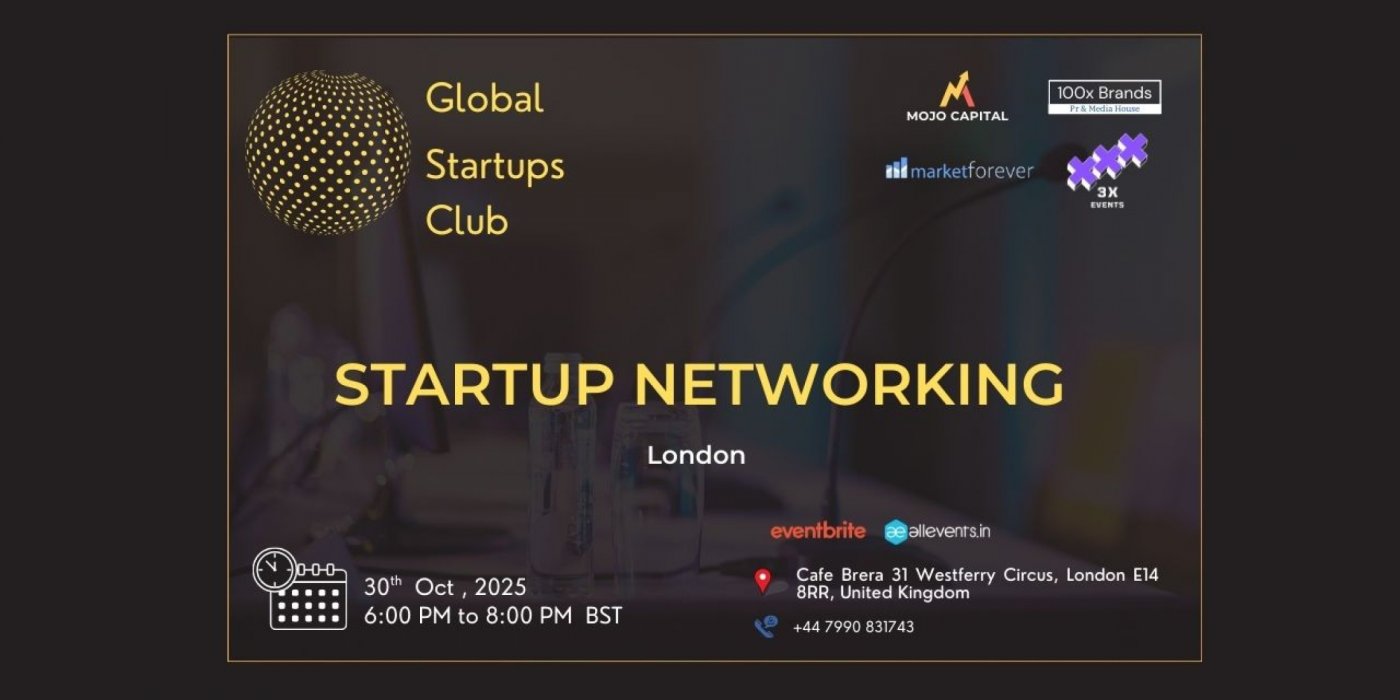 GLOBAL STARTUPS CLUB l STARTUP NETWORKING London 2025