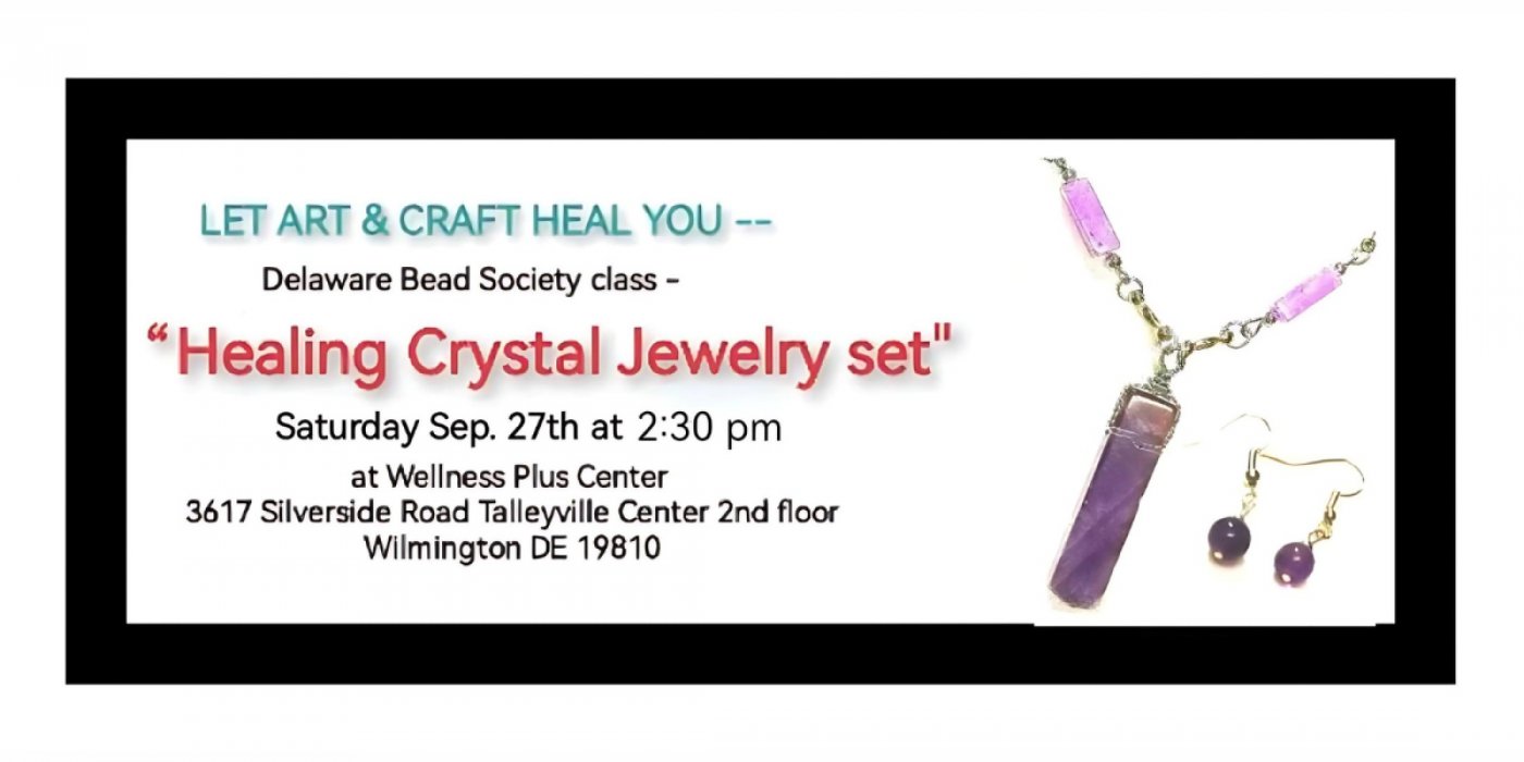 Bead Society Class: \u201cHealing Crystal Jewelry set"