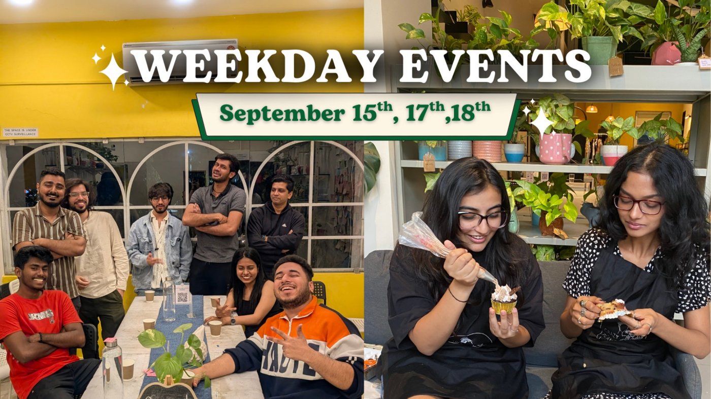 Weekday Events at CPL, Rajpath-Rangoli (Sept 15th, 17th & 18th)