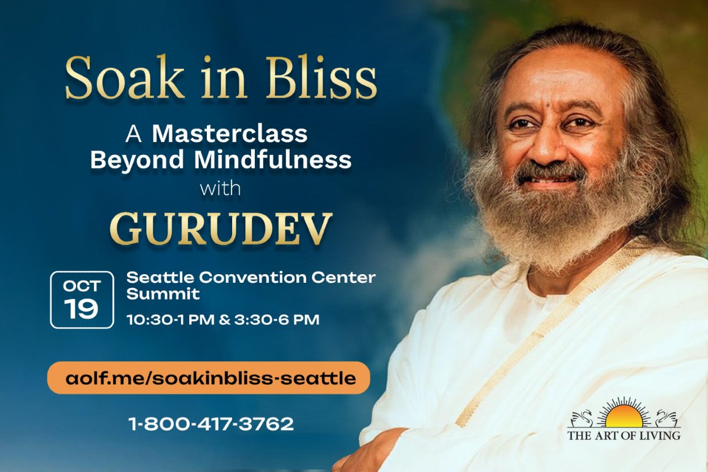 Soak in Bliss: A Masterclass with Gurudev Sri Sri Ravi Shankar