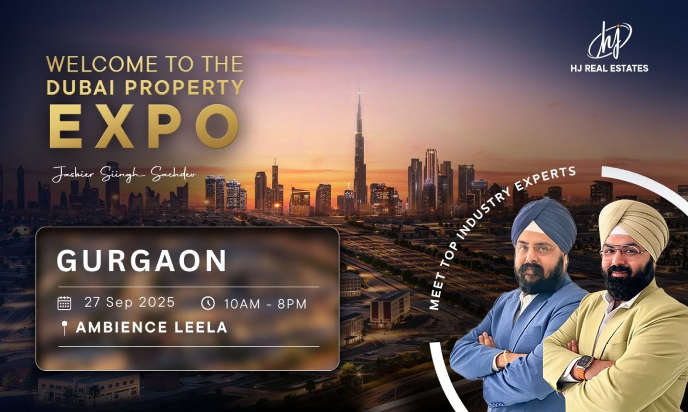 Upcoming Dubai Real Estate Expo in Gurgaon | Book Your Free Ticket