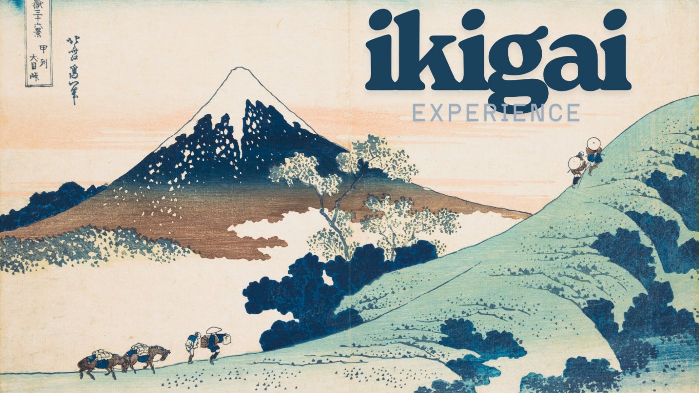 The IKIGAI Experience - Limited to 4 Participants Only