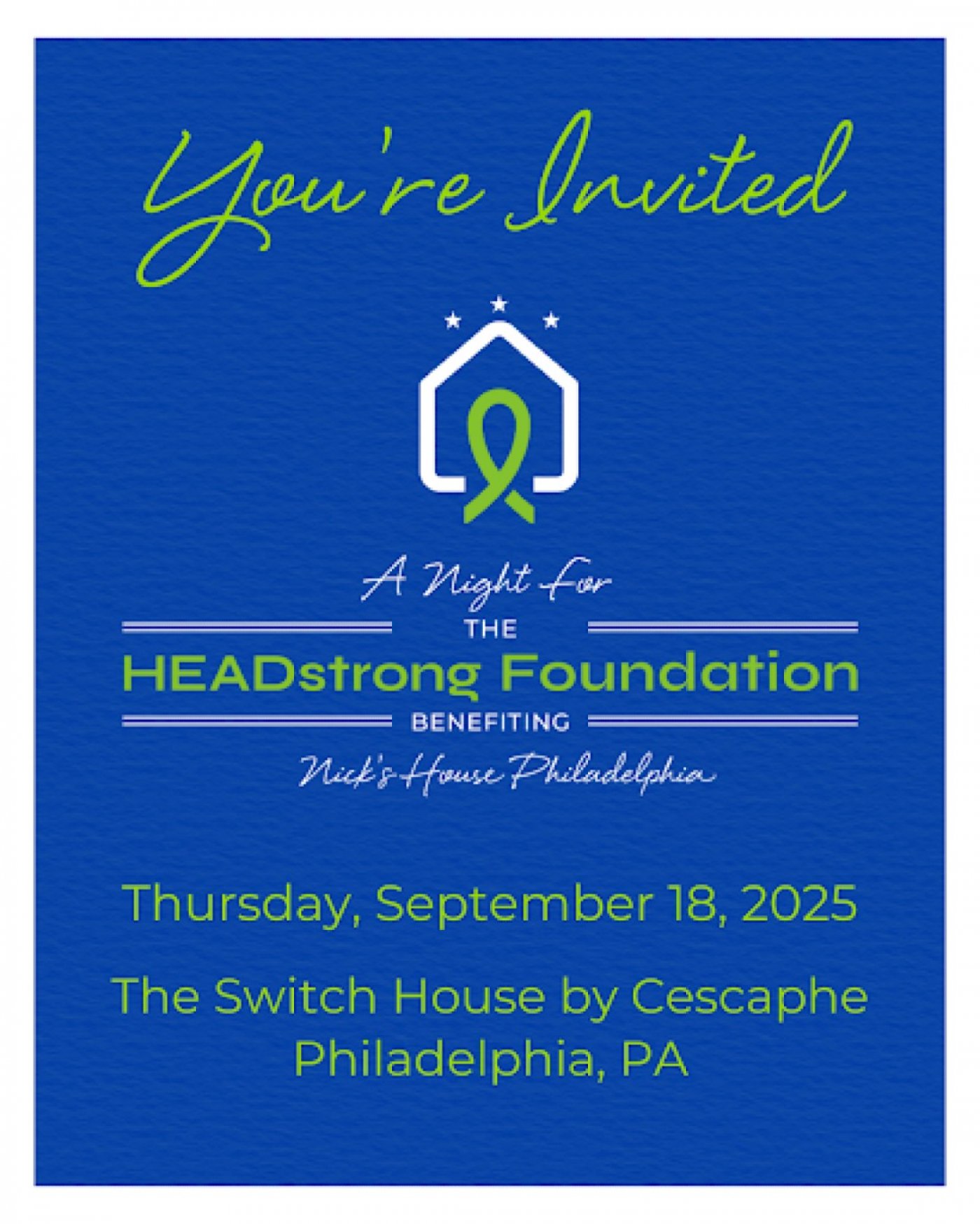 A Night for the HEADstrong Foundation Benefiting Nick\u2019s House Philadelphia