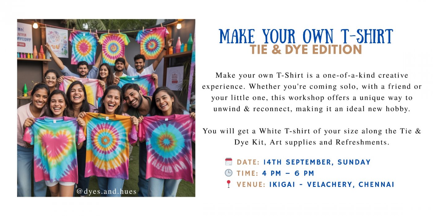 Make your own T-Shirt (Tie & Dye Edition)