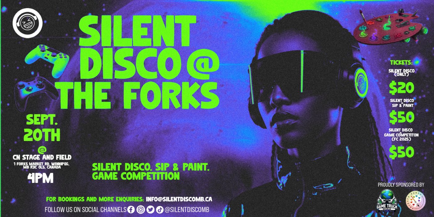 SILENT DISCO AT THE FORKS - PAINT. PLAY. PARTY