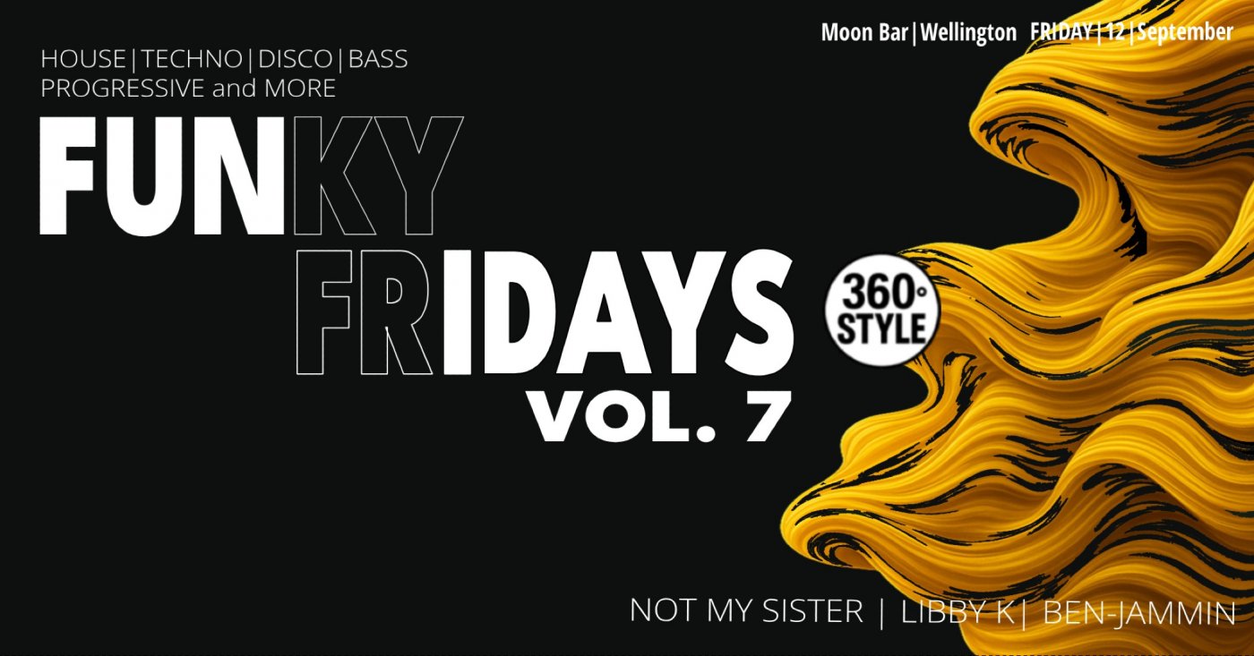 Funky Fridays Vol.7 - Not My Sister, Libbi K, Ben-Jammin