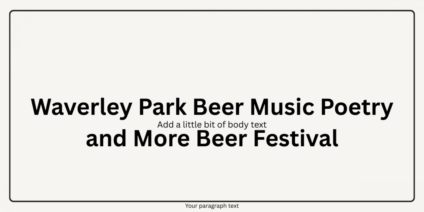 Waverley Park Beer Music Poetry and more Beer Festival