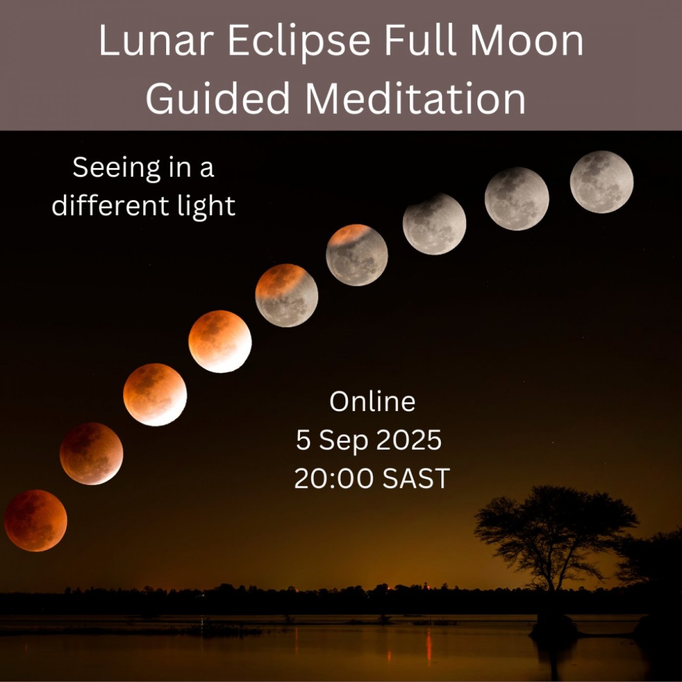 Lunar Eclipse Full Moon Meditation