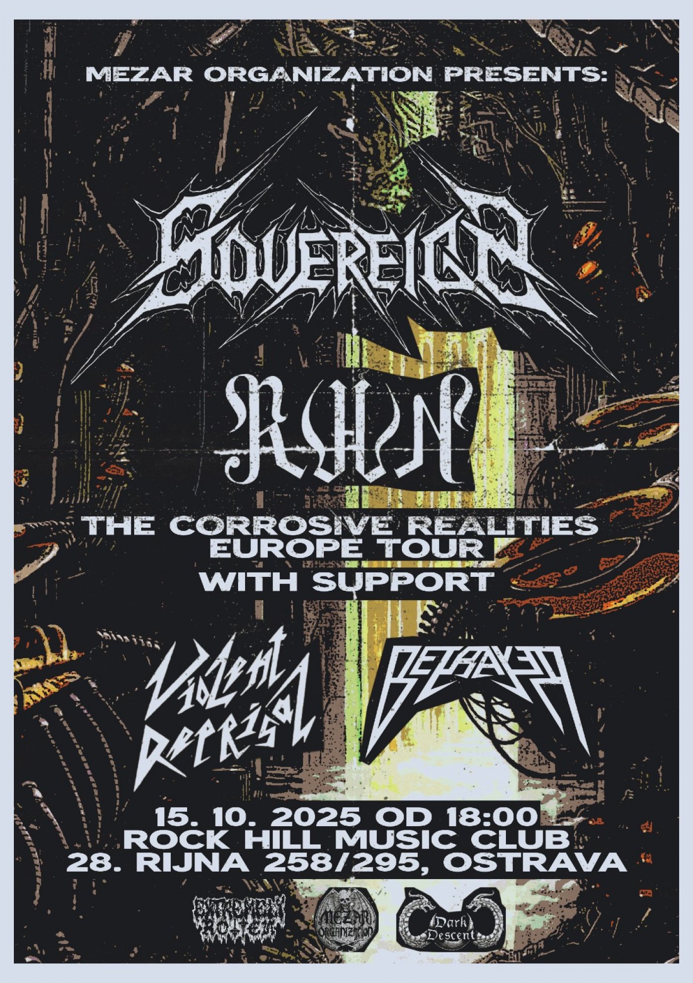 SOVEREIGN + RUUN + VIOLENT REPRISAL + BETRAYER