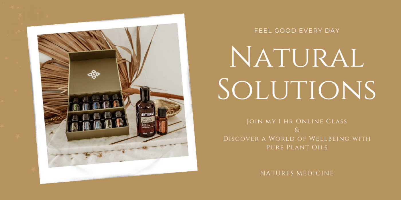 Natural Solutions to Feel Good Every Day 1 Hr Online Class