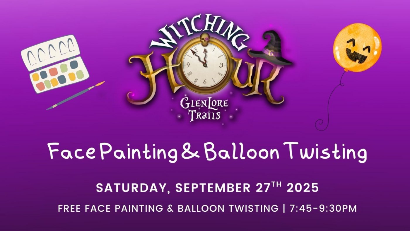 The Witching Hour: Glenlore Trails Opening Weekend Face Painting and Ballon Twisting