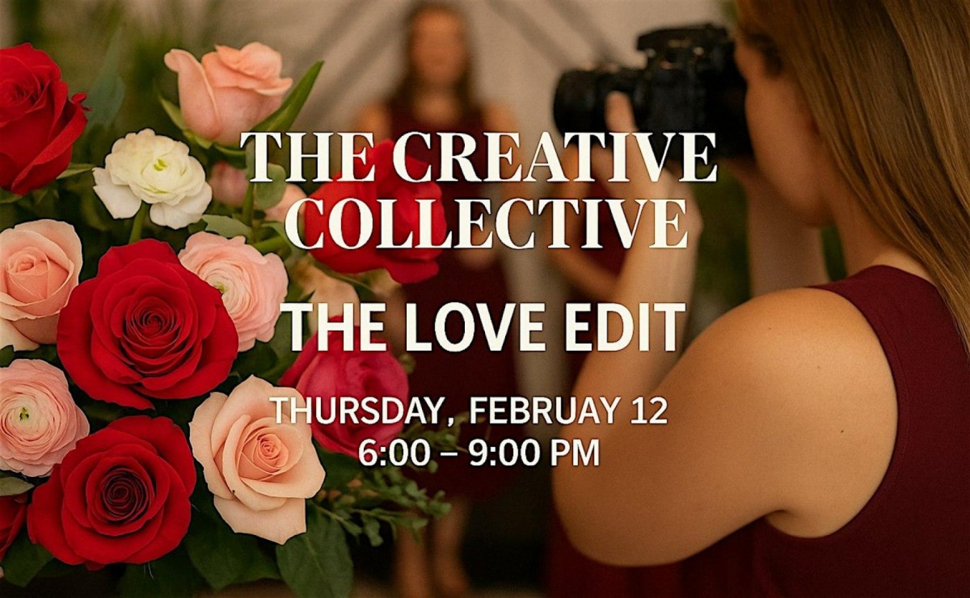 The Creative Collective - The Love Edit