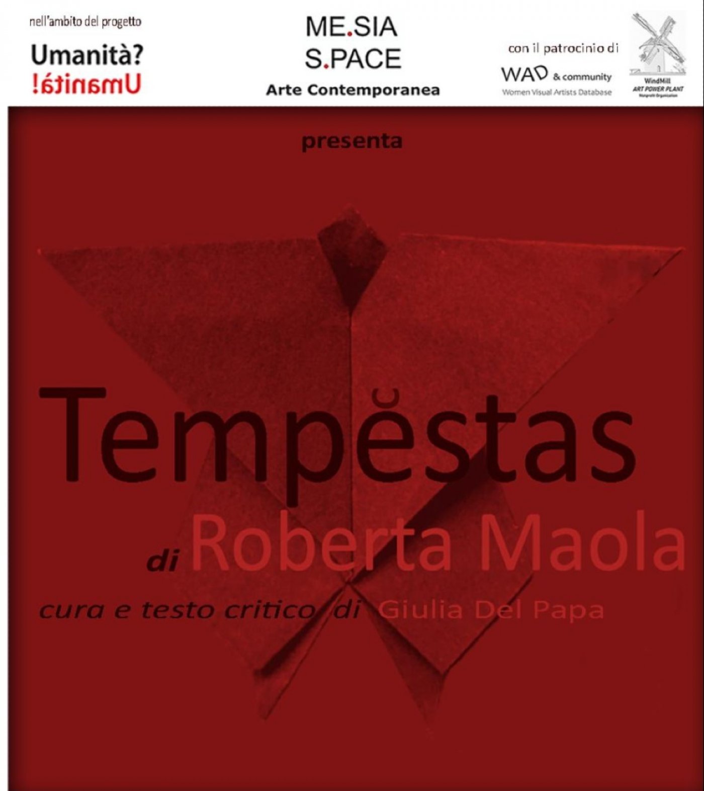Temp\u0115stas progetto artistico ideato e realizzato da Roberta Maola a cura di Giulia del Papa 